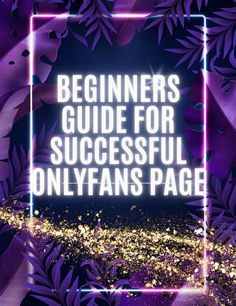 onlyfans anfangen|OnlyFans Beginners Guide: Get Started Easily